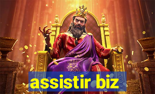 assistir biz